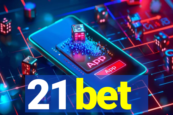 21 bet